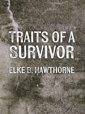 cover image of Traits of a Survivor